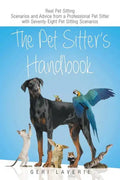 The Pet Sitter's Handbook - Paperback