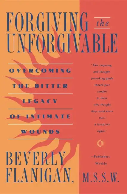 Forgiving the Unforgivable - Hardcover