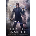 The Afterlife of Kye Dodson, Book Two: Death's Angel - Paperback