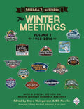 Baseball's Business: The Winter Meetings: 1958-2016 (Volume Two) - Paperback