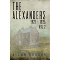 The Alexanders. Vol. 2 1921 - 1925 - Paperback