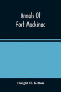 Annals Of Fort Mackinac - Paperback