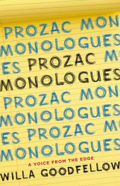 Prozac Monologues: A Voice from the Edge - Paperback