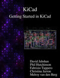KiCad - Getting Started in KiCad - Paperback
