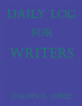 Daily Log for Writers - Paperback