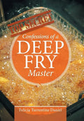 Confessions of a Deep Fry Master - Hardcover