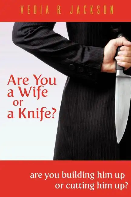 Are You A Wife Or A Knife? - Paperback