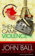 Then Came Violence - Paperback
