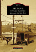 Albany: Stories from the Village by the Bay - Paperback