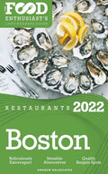 2022 Boston Restaurants - The Food Enthusiast's Long Weekend Guide - Paperback