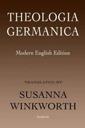 Theologia Germanica: Modern English Edition - Paperback