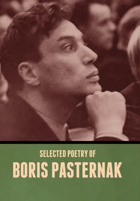 Selected Poetry of Boris Pasternak - Hardcover