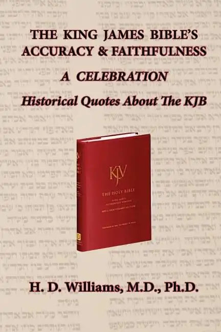 The King James Bible's Accuracy & Faithfulness - Paperback