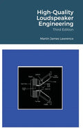 High-Quality Loudspeaker Engineering - Hardcover