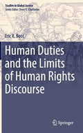 Human Duties and the Limits of Human Rights Discourse - Hardcover