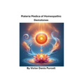 Materia Medica of Homeopathic Gemstones - Paperback