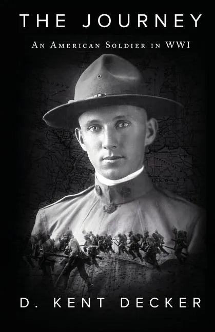 The Journey: An American Soldier in WWI - Paperback