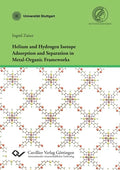 Helium and Hydrogen Isotope Adsorption and Separation in Metal-Organic Frameworks - Paperback
