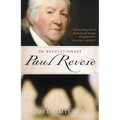 The Revolutionary Paul Revere - Paperback