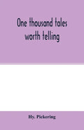 One thousand tales worth telling - Paperback