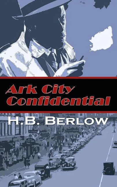 Ark City Confidential - Paperback