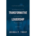 Transformative Leadership - Paperback