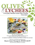 Olives to Lychees: Everyday Mediter-asian Spa Cuisine Volume 2 - Paperback