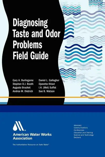 Diagnosing Taste and Odor Problems Field Guide - Paperback