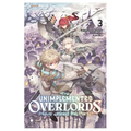 The Unimplemented Overlords Have Joined the Party!, Vol. 3: Volume 3 - Paperback