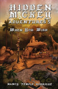Hidden Mickey Adventures 5: When You Wish - Paperback