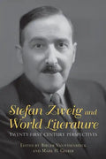 Stefan Zweig and World Literature: Twenty-First-Century Perspectives - Paperback