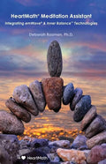 HeartMath Meditation Assistant: Integrating emWave & Inner Balance Technologies - Paperback