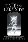 Tales from the Lake Side: The Figure Skater - Paperback