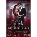 Dark Seduction: A Vampire Romance - Paperback