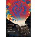Pecking Away at the Madonna - Paperback
