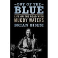 Out of the Blue: Life on the Road with Muddy Waters - Paperback