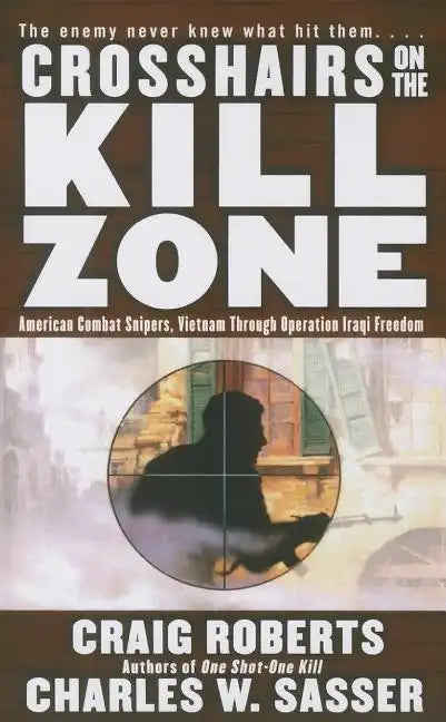 Crosshairs on the Kill Zone - Paperback
