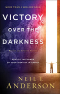 Victory Over the Darkness: Realize the Power of Your Identity in Christ - Paperback