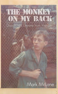 The Monkey on my Back: Dispatches from the Vietnam Trenches - Paperback