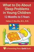What to Do about Sleep Problems in Young Children: 12 Months to 5 Years - Paperback