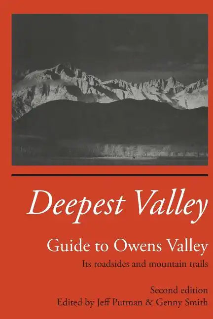 Deepest Valley: Guide to Owens Valley - Paperback