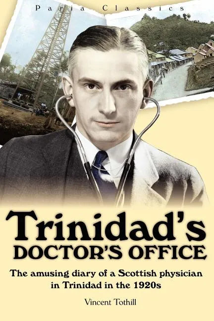 Trinidad's Doctor's Office - Paperback