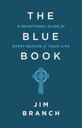 The Blue Book: A Devotional Guide for Every Season of Your Life - Paperback