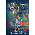 A Corpse at the Witching Hour - Paperback