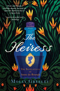 The Heiress: The Revelations of Anne de Bourgh - Paperback