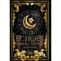Echoes of Ember and Effigy - Hardcover