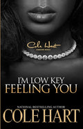 I'm Low Key Feeling You - Paperback
