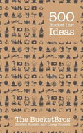 500 Bucket List Ideas - Paperback
