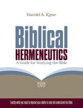 Biblical Hermeneutics: A Guide for Studying the Bible - Paperback