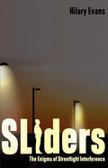 Sliders: The Enigma of Streetlight Interference - Paperback